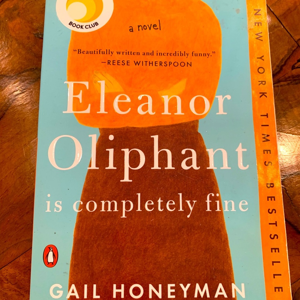 Eleanor Oliphant is Completely Fine by Gail Honeyman
